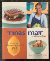 Tinas mat - 50 recept från programmet i SVT