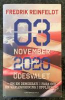 3 november 2020 &Ouml;desvalet - om en demokrati i fara och en v&auml;rldsordning i uppl&ouml;sning