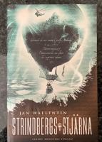 Strindbergs stj&auml;rna - &auml;ventyrsroman