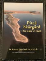 Piteå Skärgård • En lustresa  bland skär, tid och folk