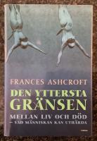 Den yttersta gr&auml;nsen mellan liv och d&ouml;d - vad m&auml;nniskan kan uth&auml;rda