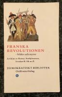Franska revolutionen - bilder och myter - en artikelsamling