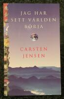 Jag har sett v&auml;rlden b&ouml;rja