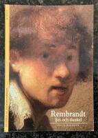 Rembrandt - Ljus och dunkel