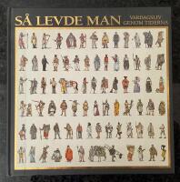 S&aring; levde man - Vardagsliv genom tiderna