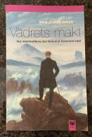 V&auml;drets makt - Hur naturkrafterna har f&ouml;r&auml;ndrat historiens lopp