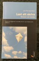 Lust att skriva - Romaner och noveller