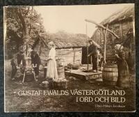 Gustaf Ewalds V&auml;sterg&ouml;tland i ord och bild
