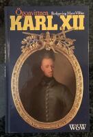 Karl XII - &Ouml;gonvittnen