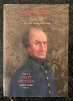 Carolus Rex - Hans liv i sanning &aring;terber&auml;ttat