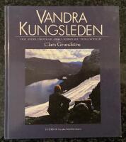Vandra Kungsleden och andra f&auml;rdv&auml;gar - Guidebok