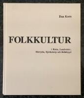 Folkkultur - Tradition och gammaldags liv i socknarna R&aring;da, Landvetter, H&auml;rryda, Bj&ouml;rketorp och Bollebygd
