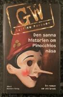 Den sanna historien om Pinocchios n&auml;sa - En roman om ett brott