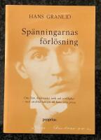Sp&auml;nningarnas f&ouml;rl&ouml;sning - Om Dan Anderssons verk och verklighet