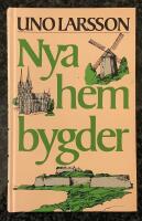 Nya hembygder - Vid Kattegatt, S&ouml;dert&auml;lje kanal och J&auml;rnafj&auml;rden samt Mellan V&auml;nern och V&auml;ttern