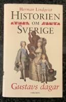 Historien om Sverige - Gustavs dagar - Del 6