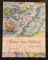 Kartor &ouml;ver Halland 1482-1718