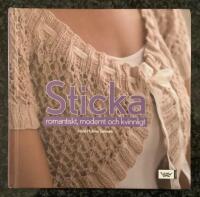 Sticka romantiskt, modernt och kvinnligt