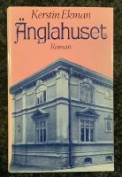 &Auml;nglahuset