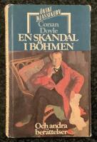 En skandal i B&ouml;hmen och andra ber&auml;ttelser