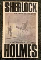 Sherlock Holmes - Tolv sp&auml;nnande ber&auml;ttelser