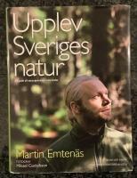 Upplev Sveriges natur - En guide till naturupplevelser i hela landet