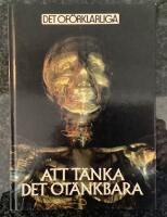 Att t&auml;nka det ot&auml;nkbara - Om id&eacute;er som banat nya v&auml;gar