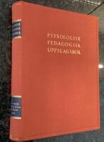 Psykologisk Pedagogisk Uppslagsbok - Del I, III och IV.