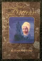 Livets D&ouml;ttrar - Slavarnas stad - Del 11