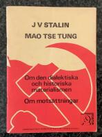 Om den dialektiska och historiska materialismen &bull; Om mots&auml;ttningar