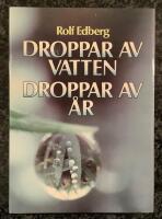 Droppar av vatten Droppar av &aring;r