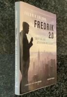 Fredrik 2.0 - &Aring;ret d&aring; jag &aring;terfann mig sj&auml;lv