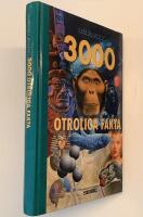 3000 otroliga fakta