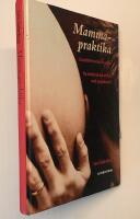 Mammapraktika - Graviditeten Vecka f&ouml;r Vecka