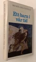 Ett barn i v&aring;r tid