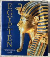 Egypten &bull; Faraonernas v&auml;rld