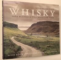 Whisky - Fr&aring;n Bladnoch till Highland Park
