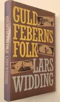 Guldfeberns folk - En &auml;ventyrsroman