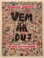 Vem &auml;r du? - En bok om tolerans