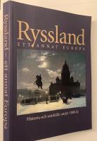 Ryssland - Ett annat Europa - Historia och samh&auml;lle under 1000 &aring;r