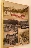 Uddevalla f&ouml;rr : en bildbok