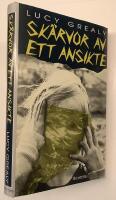 Sk&auml;rvor av ett ansikte