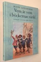 Vem &auml;r vem i b&ouml;ckernas v&auml;rld - Litter&auml;ra gestalter fr&aring;n A till &Ouml;
