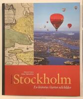 Stockholm - En historia i kartor och bilder