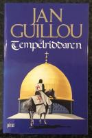Tempelriddaren - Romantrilogi fr&aring;n korst&aring;gstiden - Del 2