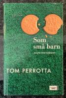 Som sm&aring; barn - En satir &ouml;ver vuxenlivet