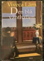 Den bl&aring; v&auml;nthallen