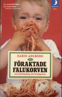 Den föraktade falukorven - om ketchupkrig och fredagsmys