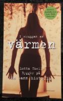 I skuggan av v&auml;rmen - dokument&auml;rroman