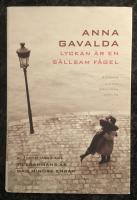 Lyckan &auml;r en s&auml;llsam f&aring;gel